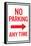 No Parking Any Time Right Arrow Sign Poster-null-Framed Stretched Canvas