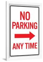 No Parking Any Time Right Arrow Sign Poster-null-Framed Poster