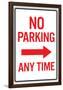 No Parking Any Time Right Arrow Sign Poster-null-Framed Poster