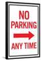 No Parking Any Time Right Arrow Sign Poster-null-Framed Poster