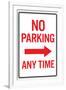 No Parking Any Time RightArrow-null-Framed Art Print