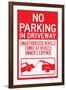 No Parking In Driveway Plastic Sign-null-Framed Art Print