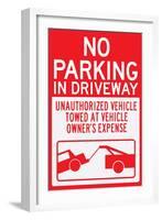 No Parking In Driveway Plastic Sign-null-Framed Art Print