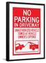 No Parking In Driveway Plastic Sign-null-Framed Art Print