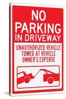 No Parking In Driveway Sign Poster-null-Stretched Canvas