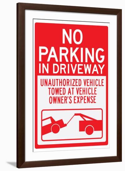 No Parking In Driveway Sign-null-Framed Art Print