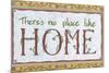 No Place Like Home-Tara Friel-Mounted Premium Giclee Print