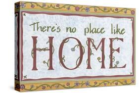 No Place Like Home-Tara Friel-Stretched Canvas