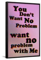 No Problem-null-Framed Poster
