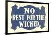 No Rest for the Wicked-null-Framed Art Print