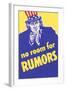 No Room for Rumors-null-Framed Art Print