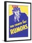 No Room for Rumors-null-Framed Art Print