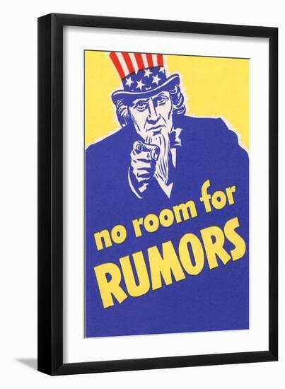 No Room for Rumors-null-Framed Art Print