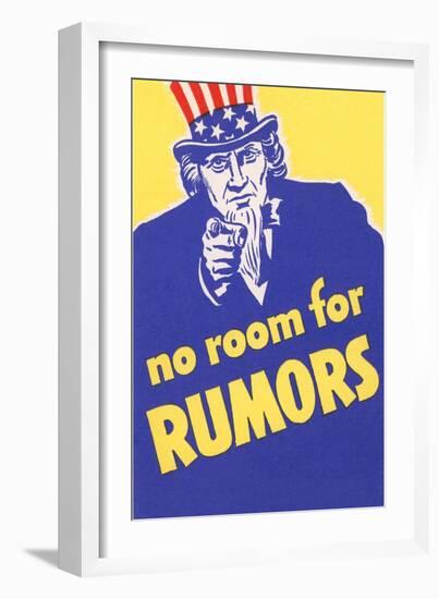 No Room for Rumors-null-Framed Art Print