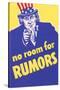 No Room for Rumors-null-Stretched Canvas