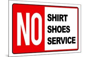 No Shirt Shoes Service-null-Mounted Art Print