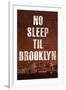 No Sleep Til Brooklyn Music-null-Framed Art Print