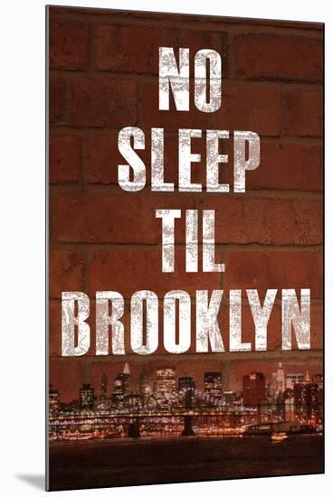 No Sleep Til Brooklyn Music-null-Mounted Art Print