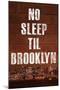 No Sleep Til Brooklyn Music-null-Mounted Art Print