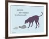 No Stone Unturned-Dog is Good-Framed Art Print