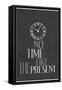 No Time Like The Present-null-Framed Stretched Canvas