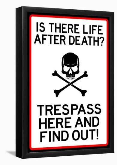 No Trespassing Do Not Enter Sign Poster-null-Framed Poster