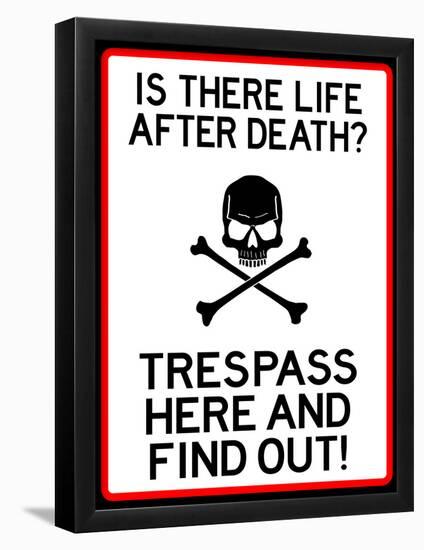 No Trespassing Do Not Enter Sign Poster-null-Framed Poster