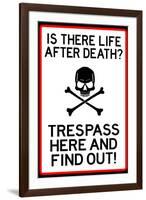 No Trespassing Do Not Enter-null-Framed Art Print