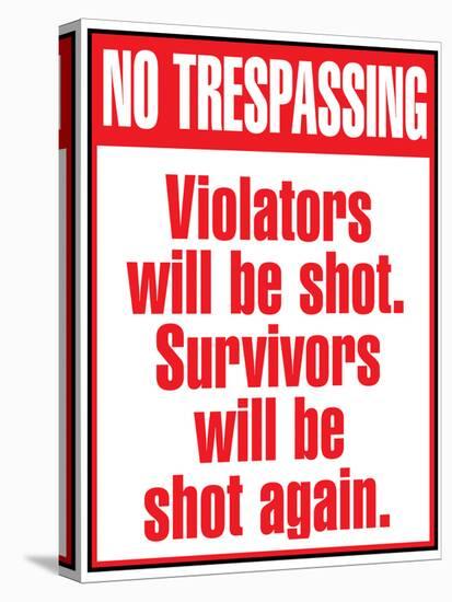 No Tresspassing Sign Art Print Poster-null-Stretched Canvas