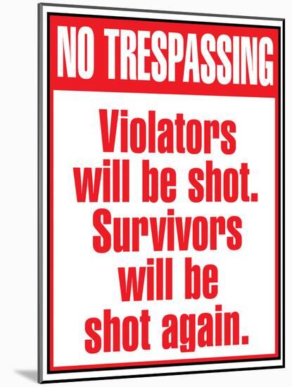 No Tresspassing Sign Art Print Poster-null-Mounted Poster