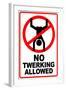 No Twerking Allowed Sign Humor-null-Framed Art Print