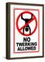 No Twerking Allowed Sign Humor-null-Framed Premium Giclee Print