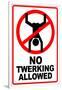 No Twerking Allowed Sign Humor-null-Framed Art Print