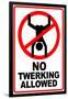 No Twerking Allowed Sign Humor-null-Framed Art Print