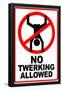 No Twerking Allowed-null-Framed Poster