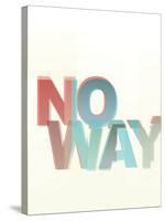 No Way-Philip Sheffield-Stretched Canvas