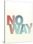 No Way-Philip Sheffield-Stretched Canvas