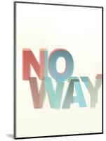 No Way-Philip Sheffield-Mounted Giclee Print