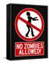 No Zombies Allowed Sign Poster Print-null-Framed Stretched Canvas