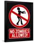 No Zombies Allowed Sign Poster Print-null-Framed Poster