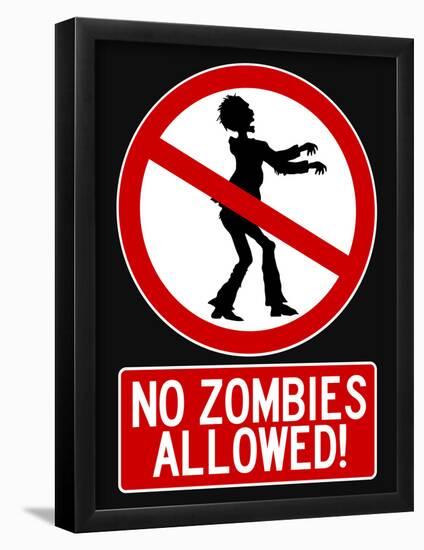 No Zombies Allowed Sign Poster Print-null-Framed Poster