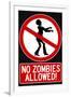 No Zombies Allowed-null-Framed Art Print