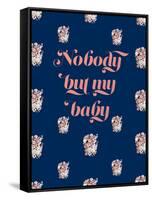 Nobody But My Baby-null-Framed Stretched Canvas