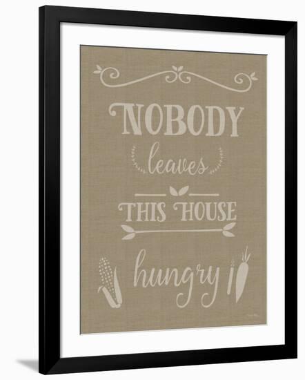 Nobody Leaves This House Hungry Burlap Texture-Leslie Wing-Framed Giclee Print