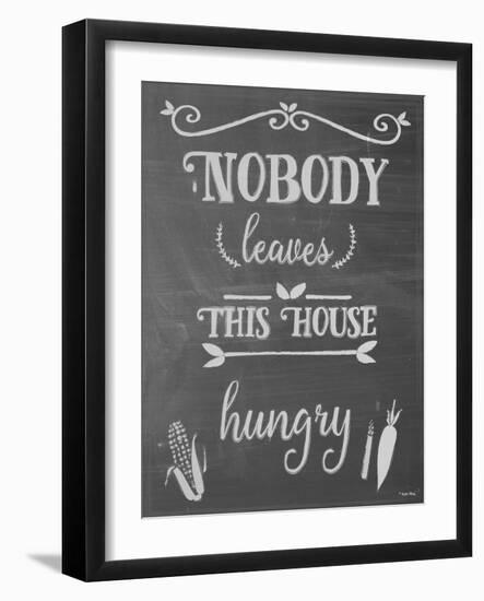 Nobody Leaves This House Hungry Chalk-Leslie Wing-Framed Giclee Print