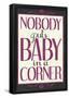 Nobody Puts Baby In A Corner-null-Framed Poster