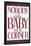 Nobody Puts Baby In A Corner-null-Framed Poster