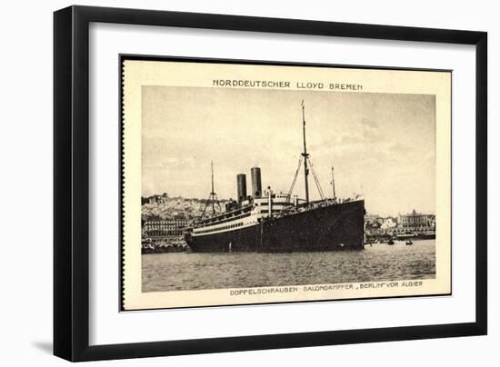 Norddeutscher Lloyd Bremen, Dampfer Berlin Vor Algier-null-Framed Giclee Print