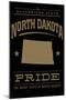North Dakota State Pride - Gold on Black-Lantern Press-Mounted Art Print