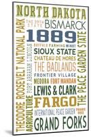 North Dakota - Typography-Lantern Press-Mounted Art Print